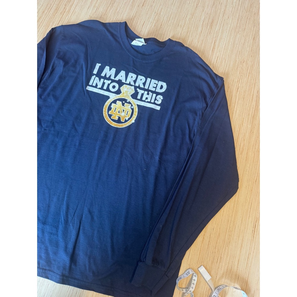 Gildan Notre Dame I Married Into This 
Navy Long Sleeve T-Shirt Mens XL
47